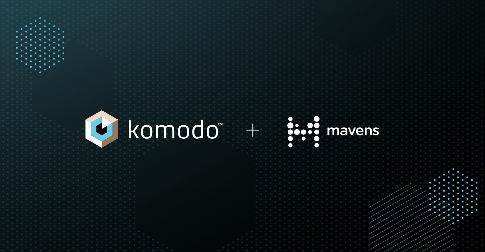 KOMODO HEALTH + MAVENS Building the Healthcare Platform of the Future